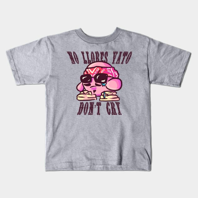 No llores vato, don't cry Kids T-Shirt by Sofyld